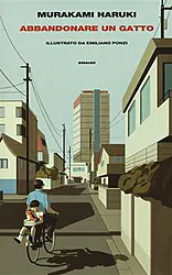 Abbandonare un gatto di Haruki Murakami + FIori